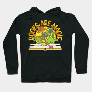 Books are magic Hoodie